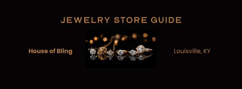 How to Choose The Right Jewelry Store in Louisville, KY